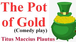 Summary of Pot of Gold by Plautus in Bengali  Aulularia [upl. by Elaynad]