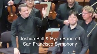 Joshua Bell amp Ryan Bancroft with San Francisco Symphony Orchestra 5182024 [upl. by Yarezed]