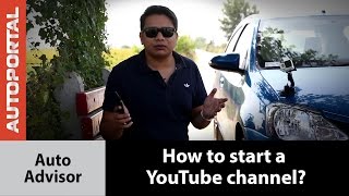 How to start a YouTube channel  Autoportal [upl. by Gide]