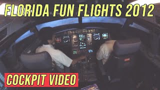 Cockpit Video  Florida Fun Flights 2012  Vincent Raditya [upl. by Colt183]