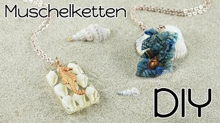 Maritime Muschel Ketten selber machen  Resin Schmuck DIY  Anleitung mit Muscheln amp Gießharz [upl. by Gaiser]