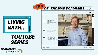 Current and Future Treatments for Idiopathic Hypersomnia With Dr Thomas Scammell [upl. by Jerusalem]