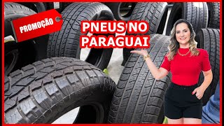 PNEUS EM OFERTA NO PARAGUAI IMPÉRIO PNEUS [upl. by Annaer501]