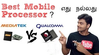 Mediatek vs Qualcomm Snapdragon Smartphone Processors  Which is better   Tamil Tech [upl. by Blunk]