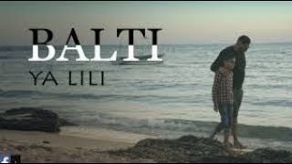 Balti  Ya Lili Feat Hamouda Official Music Video [upl. by Selie88]