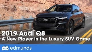 2019 Audi Q8  A Functional Family SUV in a Luxury Package  Edmunds [upl. by Gilligan]