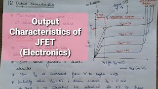 Output characteristics of JFET ElectronicsII Lecture4  6th Semester [upl. by Glassco298]