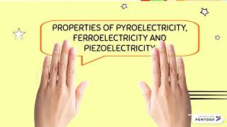 Pyroelectricity Ferroelectricity and Piezoelectricity [upl. by Elana]