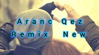 Aranc Qez Degas REMIX PREMIERE рекомендации 2024 2025 музыка музыкавмашину remix [upl. by Holton663]