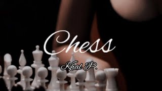 Khal P  Chess Lyrics [upl. by Llenal]