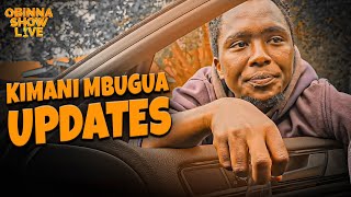 KIMANI MBUGUA MENTAL HEALTH UPDATE  Oga Obinna amp Baba Kimani [upl. by Georgia]