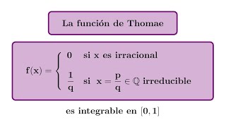 La Función de Thomae es Integrable  Curso de Cálculo Integral [upl. by Aveneg]