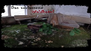 Das Waldhotel 🔦🏨 alias Hotel Teddy  20 Jahre verlassen lostplace urbex rotten 🇩🇪 [upl. by Ydnim]