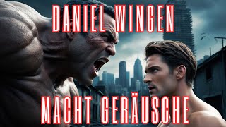 Daniel Wingen macht Geräusche aber sagt nichts [upl. by Brenden868]