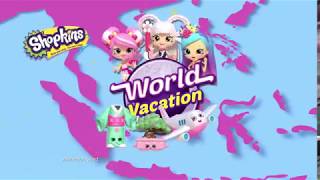 SHOPKINS Season 8 Official  World Vacation  ASIA  Commercial [upl. by Adanama7]