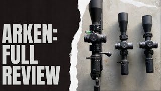 Arken Optics Scopes I Bought amp Tested ALL Scopes For A Year FULL REVIEW [upl. by Farrand]