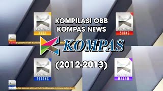 Kompilasi OBB Kompas News Kompas TV 20122013 [upl. by Wampler679]