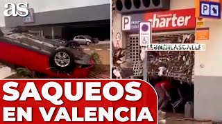 LAMENTABLES EPISODIOS de SAQUEOS en VALENCIA tras la DANA [upl. by Ailahtan703]