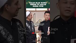 DALAM ISLAM WARNA TERBAIK ITU ADALAH WARNA PUTIH  HABIB JAFAR ONAD LOGIN [upl. by Nnaarat782]