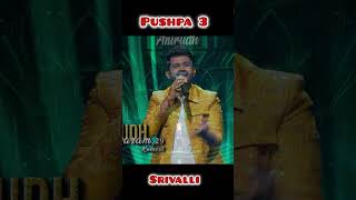 Pushpa 3  srivalli song  Indian idol killing performance  shorts [upl. by Wina]