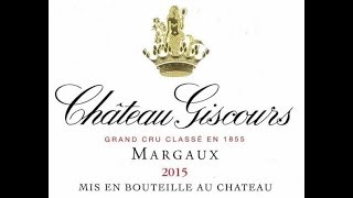 Vintage 2015 in Bordeaux  Château Giscours Margaux [upl. by Asilrahc42]