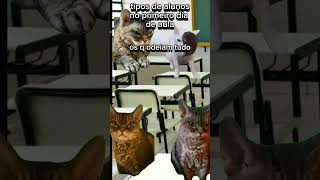 tipos de alunos no primeiro dia de aula [upl. by Erasmo626]