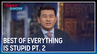 Ronny Chieng Thinks Everything Is Stupid  Part 2  The Daily Show [upl. by Notnats]