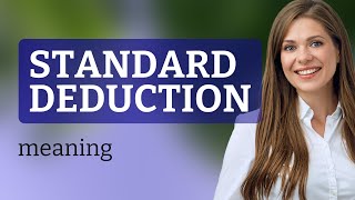 Understanding the Standard Deduction A Simple Guide [upl. by Cela]