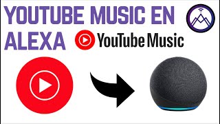 💥Youtube Music en Alexa [upl. by Yr742]