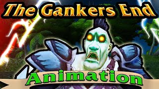 The Gankers End  WoW Animated Short [upl. by Ennovehc8]