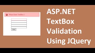 ASPNET TextBox Validation Using JQuery [upl. by Eelrak]