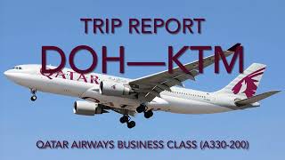 Trip Report Doha to Kathmandu via Qatar Airways Business Class [upl. by Jessey]