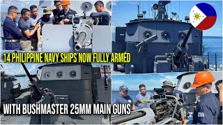 14 PHILIPPINE NAVY SHIPS NOW FULLY ARMED WITH BUSHMASTER 25MM MAIN GUNS [upl. by Eenitsed]