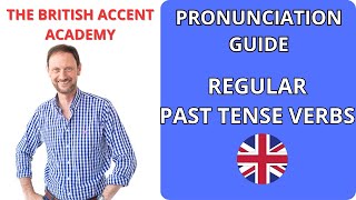 FAST GUIDE PRONOUNCE PAST TENSE REGULAR VERBS in BRITISH ENGLISH 🤩 [upl. by Ellocin]