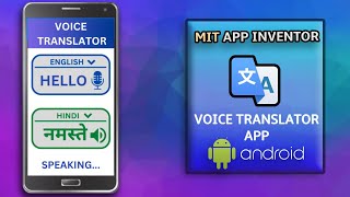 Create AI Voice Translator Mobile App  Translator Component  MIT App Inventor 2 Updated 2023 [upl. by Ardnad907]