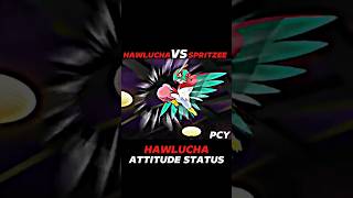 HAWLUCHA VS SPRITZEE  HAWLUCHA ATTITUDE STATUS shortfeedshortytshortyoutubepokemon [upl. by Millwater238]