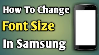 Font Setting In Samsung  Samsung Font Size Setting  How To Change Font Size In Samsung J2 [upl. by Gillespie724]