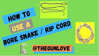 How To Use A Bore Snake  Ripcord [upl. by Ulu676]