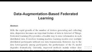 Data Augmentation Based Federated Learning [upl. by Krenn847]