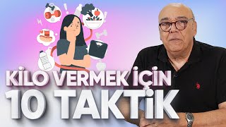 KİLO VERMEK İÇİN 10 BASİT TAKTİK  5 Dakikada Sağlık [upl. by Nikaniki]