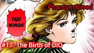 Daily JoJo Chapter Reviews Phantom Blood 17 The Birth of DIO [upl. by Conan]