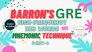 DPart4 I Barrons 333 GRE high frequency words l Barrons 333 GRE words mnemonic techniques l [upl. by Bremble]