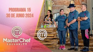 Programa 15 Platillos creativos  30 de junio 2024  MasterChef Celebrity 2024 [upl. by Py883]