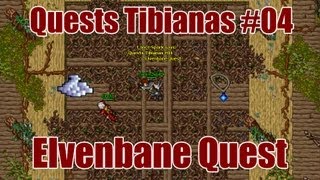 To Blind the Enemy Quest Elvenbane Quest  Quests Tibianas 04 [upl. by Retnuh]