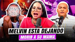 MELVIN ESTA DEJANDO MORIR A SU MAMA  detalles exclusivos de mami Jordan [upl. by Nylla665]