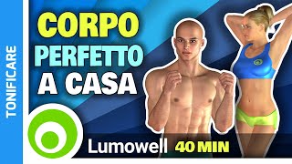 Allenamento Completo Total Body In Casa A Corpo Libero  Tonifica E Perdi Peso In 40 Minuti [upl. by Odrareg707]