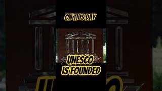 November 15 1945 UNESCO is Founded to Promote Peace and Culture todayrevisited UNESCO [upl. by Meave229]