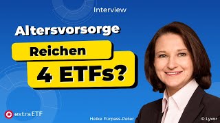 Altersvorsorge mit ETFs Nur vier ETFs reichen aus [upl. by Kerianne]