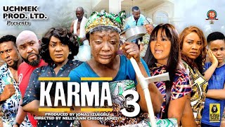 KARMA 3  LIZZY GOLD ONUWAJE RACHAEL OKONKWO  2023 Latest Nigerian Nollywood Movie [upl. by Nnoj310]