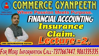 FINANCIAL ACCOUNTING CMA INTER  INSURANCE CLAIM  LECTURE 2 [upl. by Fair223]